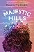Majestic Hills: A Novel