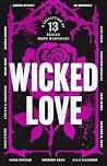 Wicked Love: A Collection of 13 Dark Romances