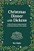 Christmas Dinner with Dicke...
