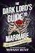 The Dark Lord's Guide to Ma...