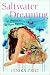 Saltwater Dreaming by Lenika Cruz