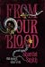 From Our Blood