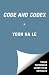 Code and Codex