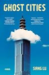 Ghost Cities: A Novel Ghost Cities: A Novel