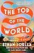 The Top of the World: A Novel