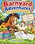 Barnyard Adventures!: Color...