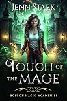 Touch of the Mage (Boston Magic Academies #1)