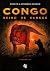 Congo - Reino de Sangue by Duarte Gandum