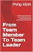 From Team Member To Team Le...