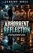 Abhorrent Reflection