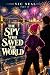 The Spy Who Saved the World...