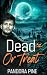 Dead or Treat (Cold Case Ps...
