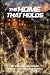 The Home That Holds (The Wa...