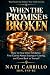 When the Promise Is Broken:...
