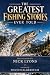 Greatest Fishing Stories Ev...
