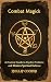 Combat Magick: A Practical ...