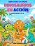 Dinosaurios en acción: Libr...