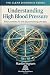 Understanding High Blood Pr...