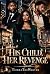 His Child, Her Revenge