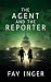 The Agent and The Reporter