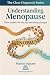 Understanding Menopause: Pl...