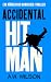 Accidental Hitman: Ein mörd...