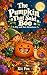 The Pumpkin That Said Boo: ...