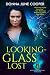 Looking-Glass Lost (Books o...