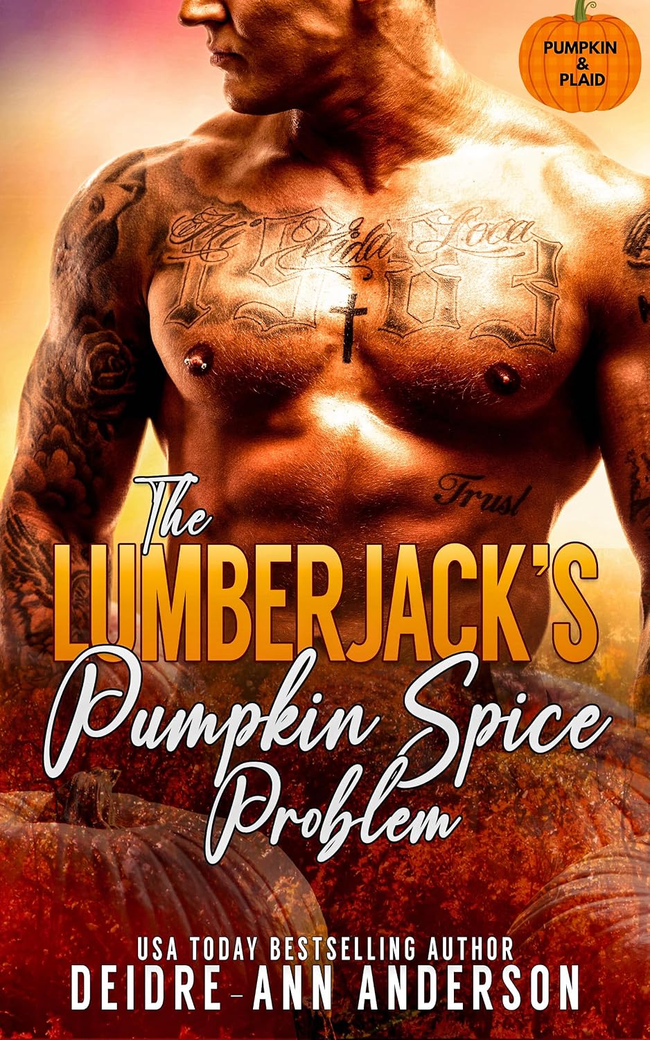 Read The Lumberjack's Pumpkin Spice Problem: Mountain Man Pumpkin & Plaid