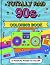 Totally Rad 90s Coloring Book