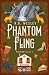 Phantom Fling: A cozy and s...