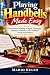 Playing Handbells Made Easy by Mario Kelso