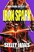 Iron Spark: Iron Spark Tril...