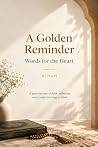 A Golden Reminder...