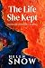 The Life She Kept: A Novel ...
