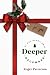 Deeper December: A 31 Day J...