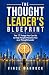 The Thought Leader's Bluepr...