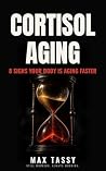 Cortisol Aging: 8...