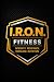IRON Fitness - Intensity Re...