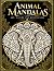 Animal Mandalas: Art, Natur...
