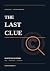 The Last Clue: 50 Detective...