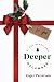Deeper December: A 31 Day J...
