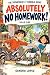 Absolutely No Homework!