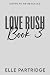 Love Rush Book 3