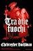 Tra due fuochi