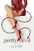 Pretty Devil (Italian Edition)