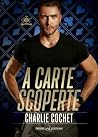 A carte scoperte ...