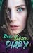 DEAR DEAR DIARY – VOL. 2: N...
