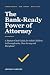 The Bank-Ready Power of Att...