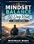 The Mindset Balance 30-Day Reset - Men's Edition by Michelle Bush